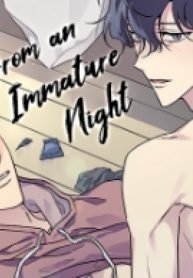 Morning, from an Immature Night